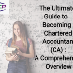 The Ultimate Guide to Becoming a Chartered Accountant (CA) - ECP