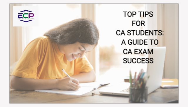 Mastering the CA Exams: Top Tips for Success by ECP Gurgaon
