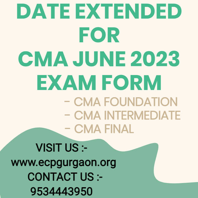 CMA JUNE 2023 EXAM FORM LAST DATE EXTENDED ecp