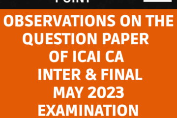 ICAI CA INTER & FINAL MAY 2023 EXAMINATION