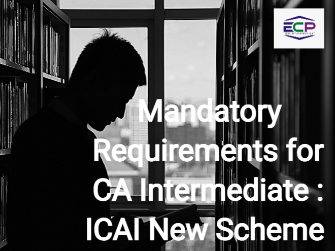 Mandatory Requirements for CA Intermediate