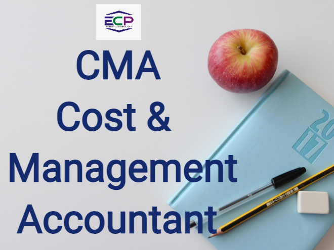 CMA - Cost & Management Accountant