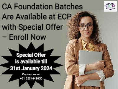CA Foundation Batches Available with Special Offer – Enroll Now