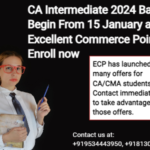 CA Intermediate 2024 Batch Begin From 15 January: Enroll now