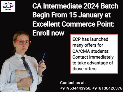 CA Intermediate 2024 Batch Begin From 15 January: Enroll now