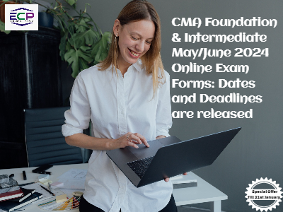 CMA May/June 2024 Online Exam Forms: Dates and Deadlines