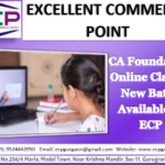 CA Foundation Online Classes New Batch Available at ECP