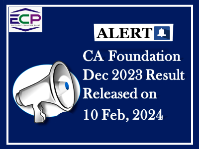 CA Foundation Result Dec 2023 Released on February 10, 2024
