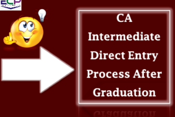 CA Intermediate Direct Entry Process After Graduation