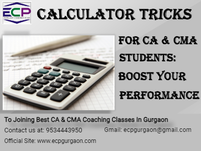 Calculator Tricks for CA & CMA Students Boost Your Performance