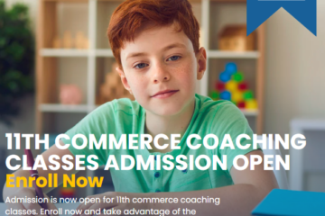 11th Commerce Coaching Classes Admission Open Enroll Now