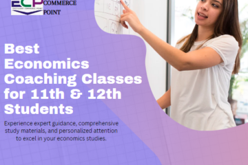 Best Economics Coaching Classes for 11th & 12th Students
