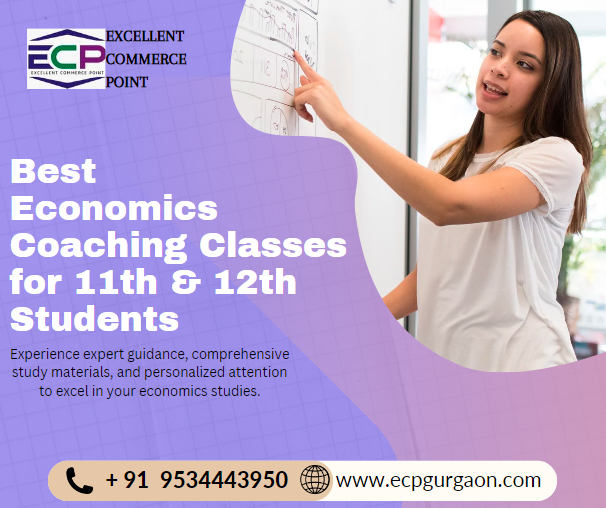 Best Economics Coaching Classes for 11th & 12th Students
