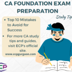 CA Foundation Exam Preparation: Mistakes to Avoid for Success