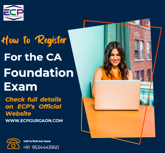 How to Register for the CA Foundation Exam