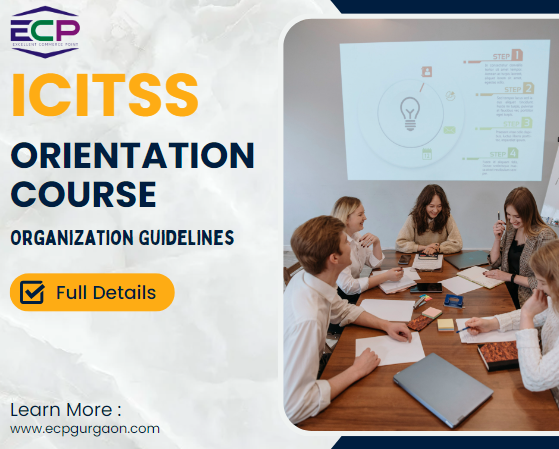 ICITSS-Orientation Course Organization Guidelines Full Details
