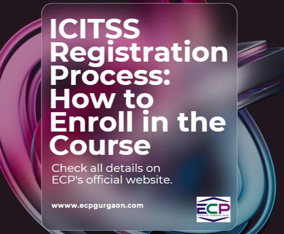 ICITSS Registration Process How to Enroll in the Course