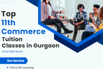 Top 11th Commerce Tuition Classes in Gurgaon Score High Result