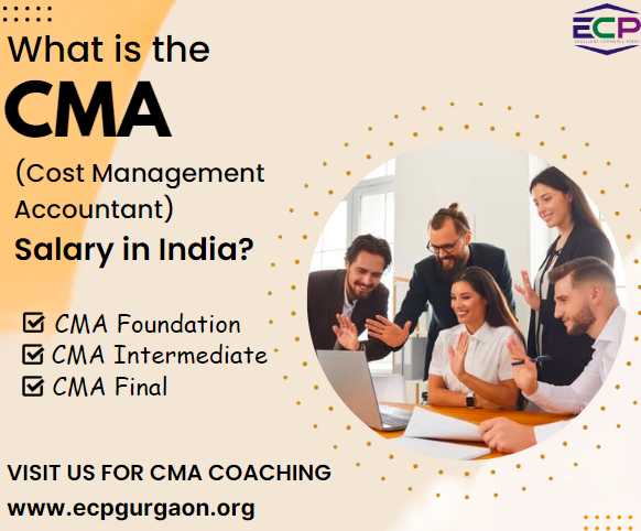 What is the CMA (Cost Management Accountant) Salary in India