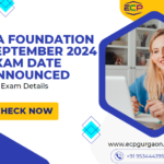 CA Foundation September 2024 Exam Date Announced CA Exam