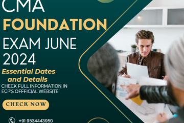 CMA Foundation Exam June 2024 Essential Dates and Details