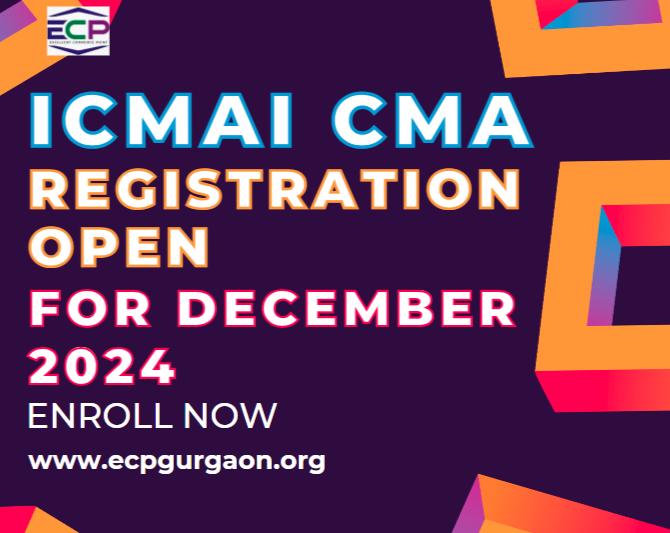 ICMAI CMA Registration Open for December 2024 Register Now