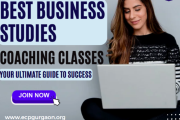 Best Business Studies Coaching Class Ultimate Guide to Success
