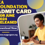 CA Foundation Admit Card for June 2024 Released Download Now