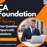 CA Foundation Previous Year Question Papers with Solutions