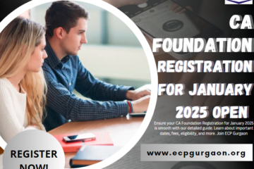 CA Foundation Registration January 2025 Open Important Details