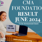 CMA Foundation Result June 2024 to be Announced Soon