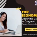 Top Economics Coaching Classes in Gurgaon Achieve Excellence