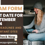 CA Exam Form Last Date for September 2024 Key Deadlines