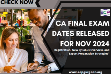 CA Final Exam Dates Nov 2024 Registration, New Syllabus