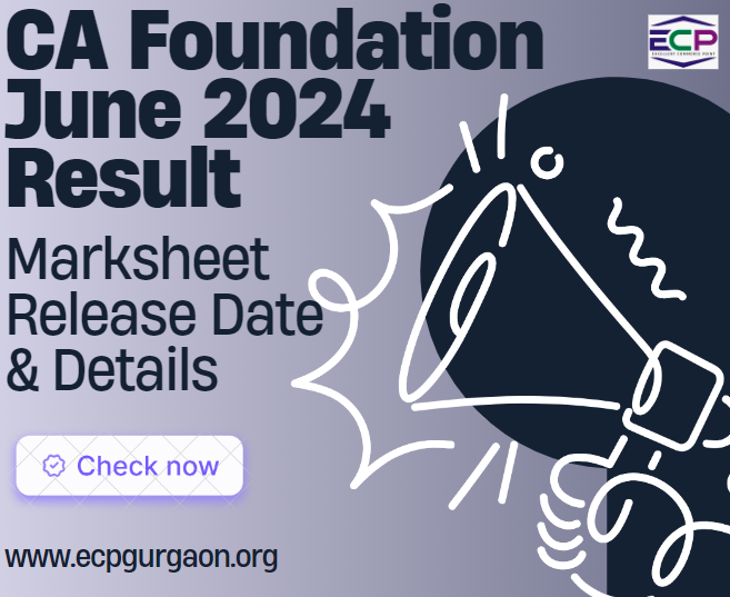 CA Foundation 2024 June Result Marksheet Release Date & Detail