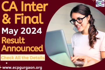 CA May 2024 Inter and Final Results Announced Check All Details