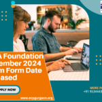 CMA Foundation December 2024 Exam Form Date Out Apply Now