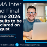 CMA Inter and Final Results June 2024 to be Declared on August