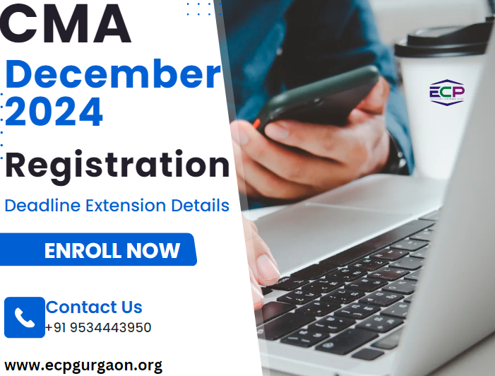 CMA December 2024 Registration Deadline Extension Details