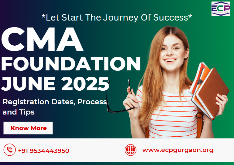 CMA Foundation June 2025 Registration Dates, Process, and Tips