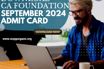 Download CA Foundation September 2024 Admit Card Now