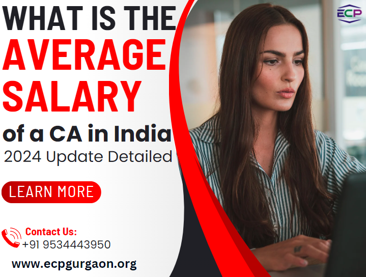 What is the Average Salary of a CA in India 2024 Update Detailed