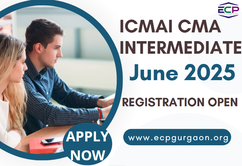 CMA Intermediate June 2025 Registration Open – Apply Now