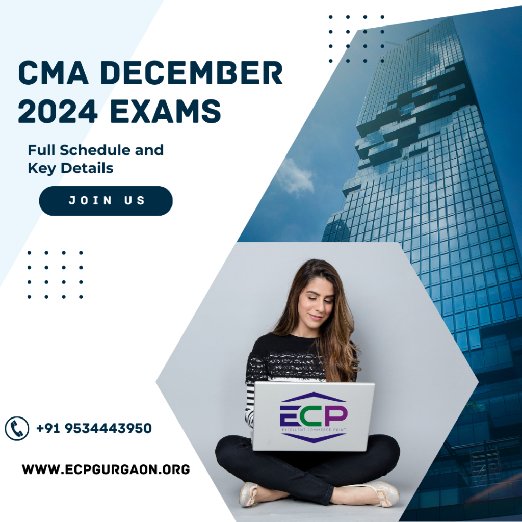 CMA December 2024 Exam Dates Released by ICMAI Foundation